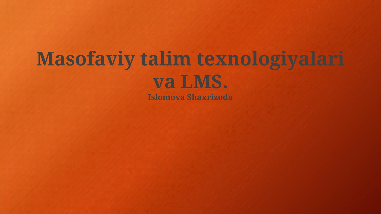 Masofaviy talim texnologiyalari va LMS