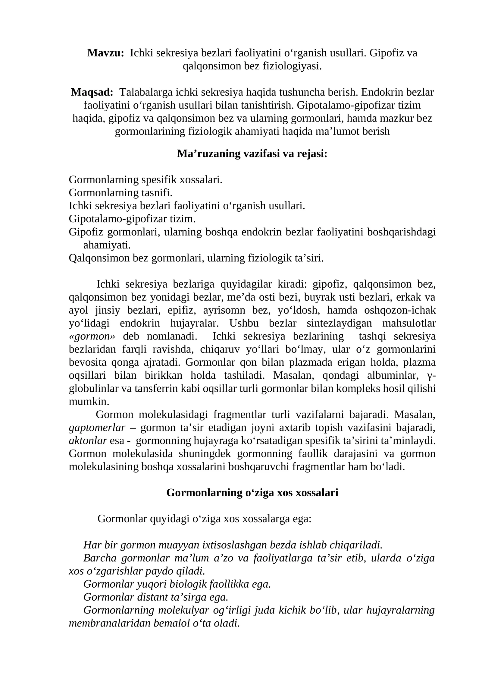 Ichki sekresiya bezlari faoliyatini o‘rganish usullari. Gipofiz va qalqonsimon bez fiziologiyasi