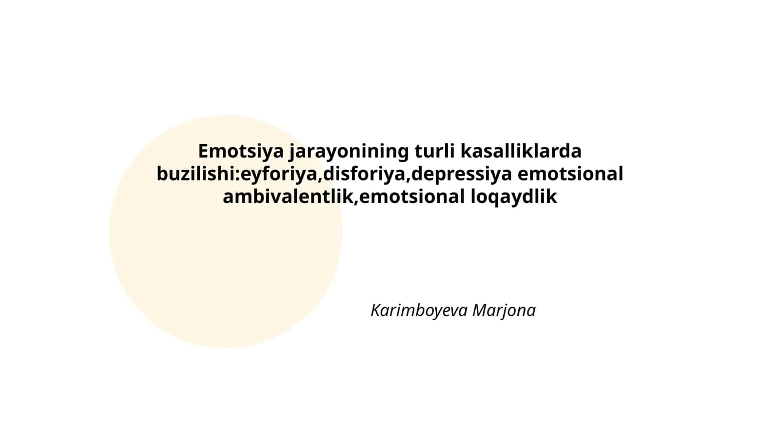 Emotsiya jarayonining turli kasalliklarda buzilishi