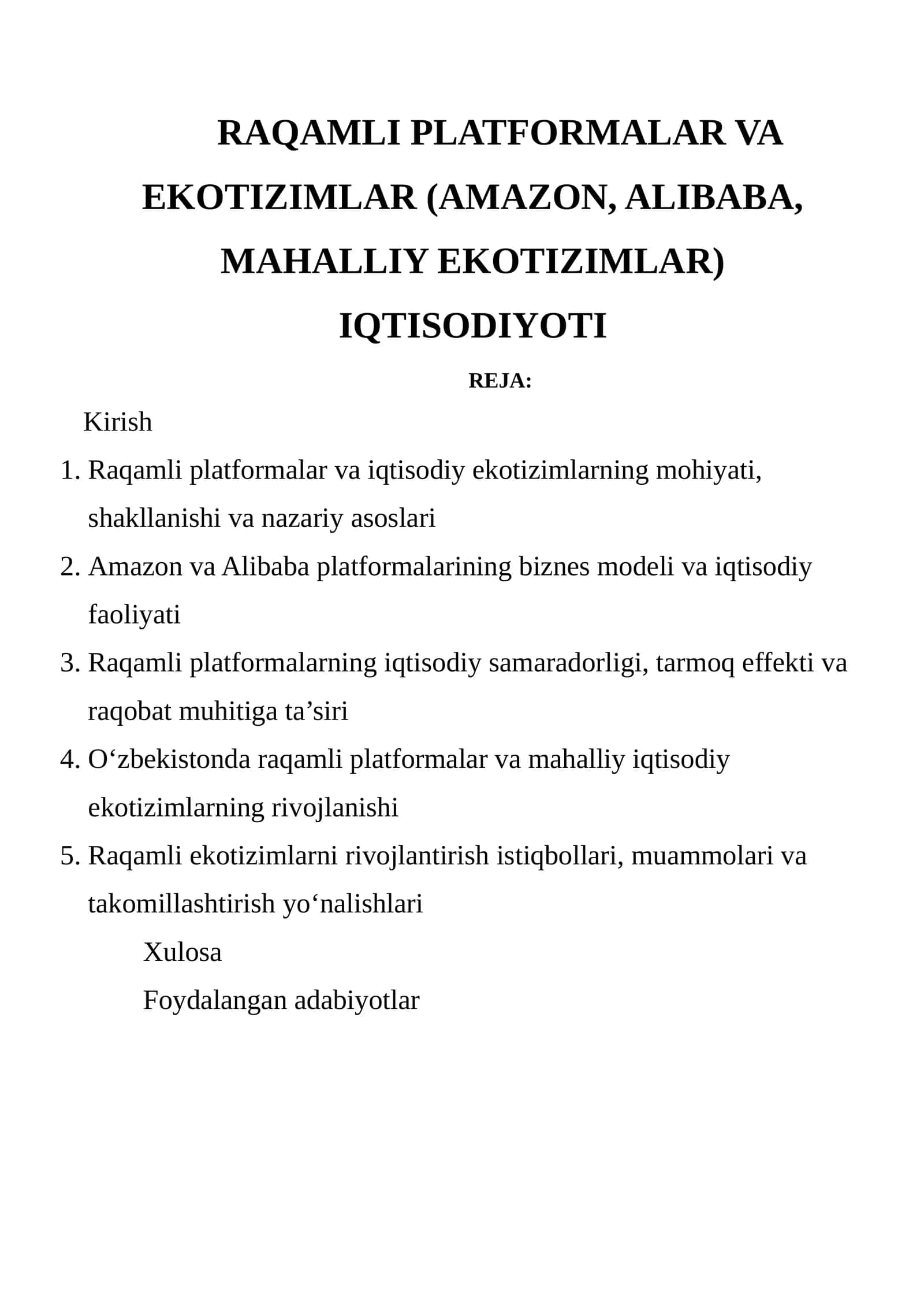 RAQAMLI PLATFORMALAR VA EKOTIZIMLAR (AMAZON, ALIBABA, MAHALLIY EKOTIZIMLAR) IQTISODIYOTI