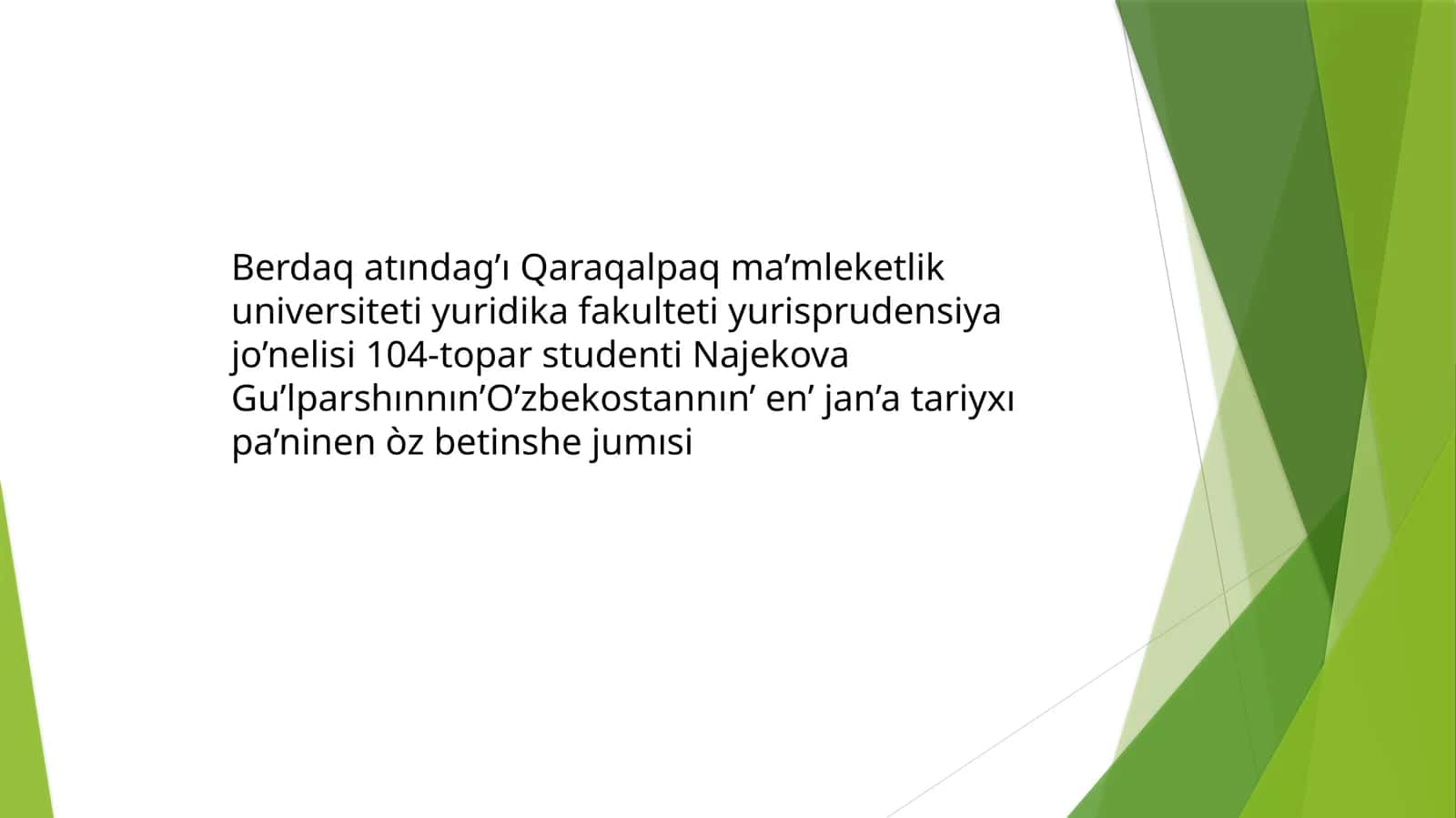 Mavzu: Najekova Gu’lparsh (O’zbekostanıň en’ jan’ atary ix pa’ ni)