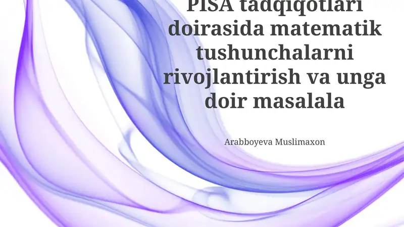PISA Tadqiqotlari Matematik Savodxonlik
