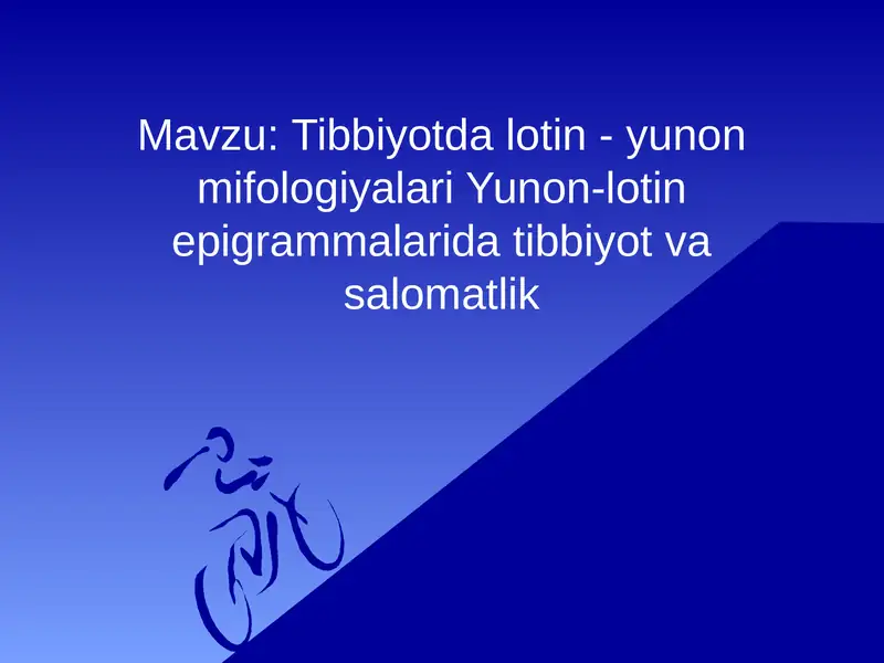 Tibbiyotda lotin - yunon mifologiyalari Yunon-lotin epigrammalarida tibbiyot va salomatlik
