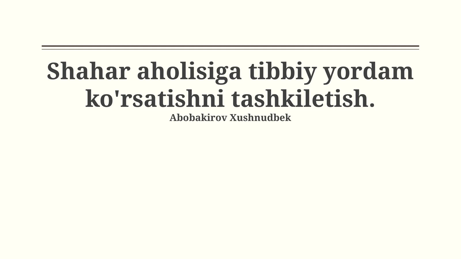 Shaharlarda tibbiy yordamni tashkil etish