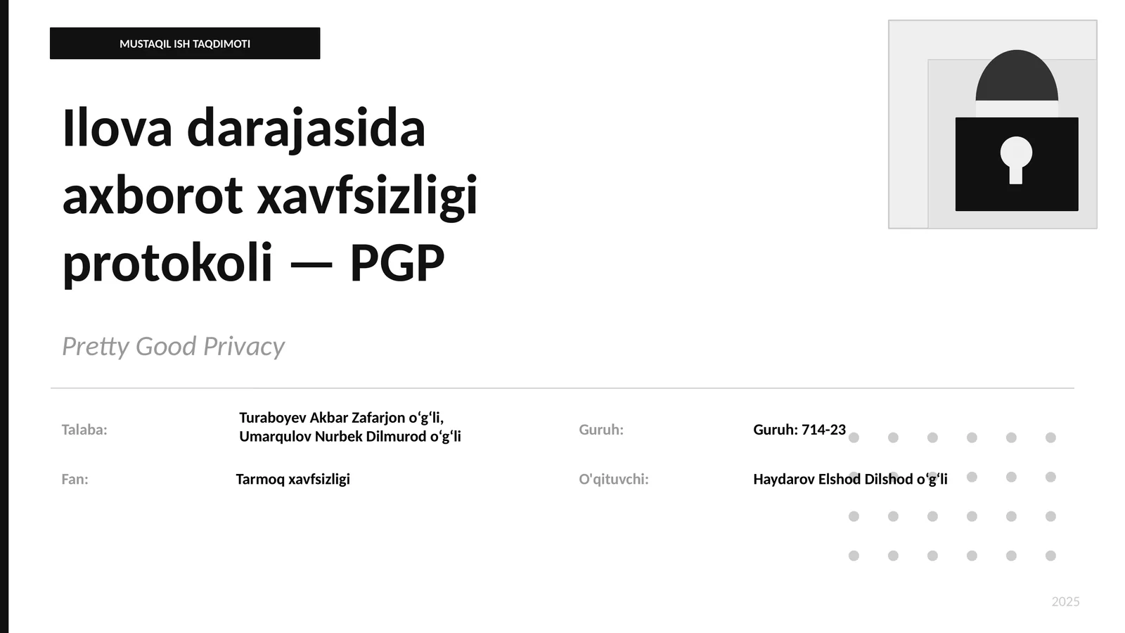 Ilova darajasida axborot xavfsizligi protokoli — PGP