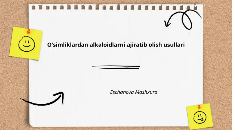 O'simliklardan alkaloidlarni ajiratib olish usullari
