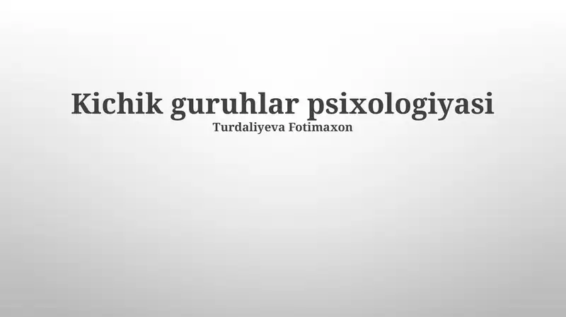 Kichik guruhlar psixologiyasi