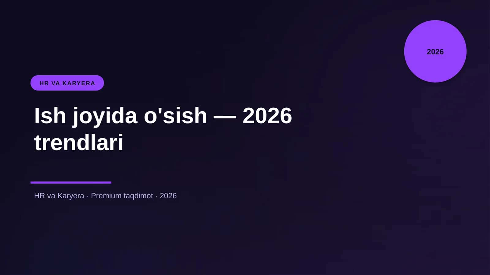 Ish joyida o'sish — 2026 trendlari