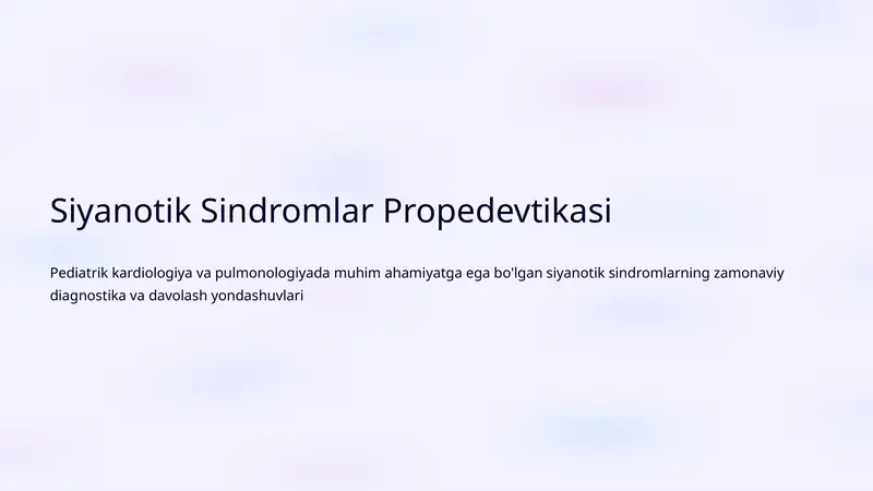 Siyanotik Sindromlar Propedevtikasi