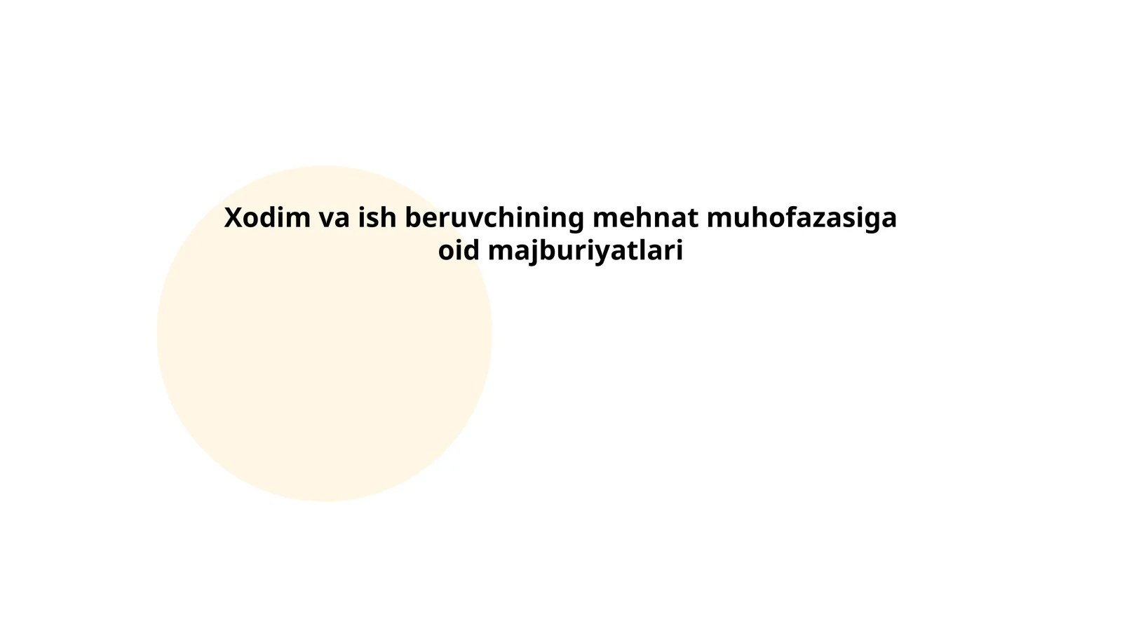 Xodim va ish beruvchining mehnat muhofazasiga oid majburiyatlari
