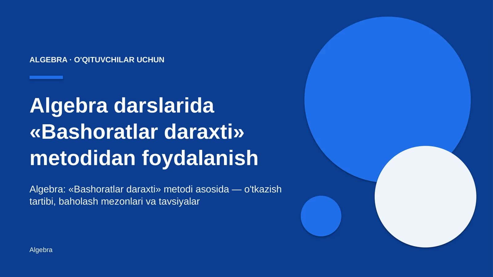 algebra darslarida bashoratlar daraxti metodidan foydalanish 8108