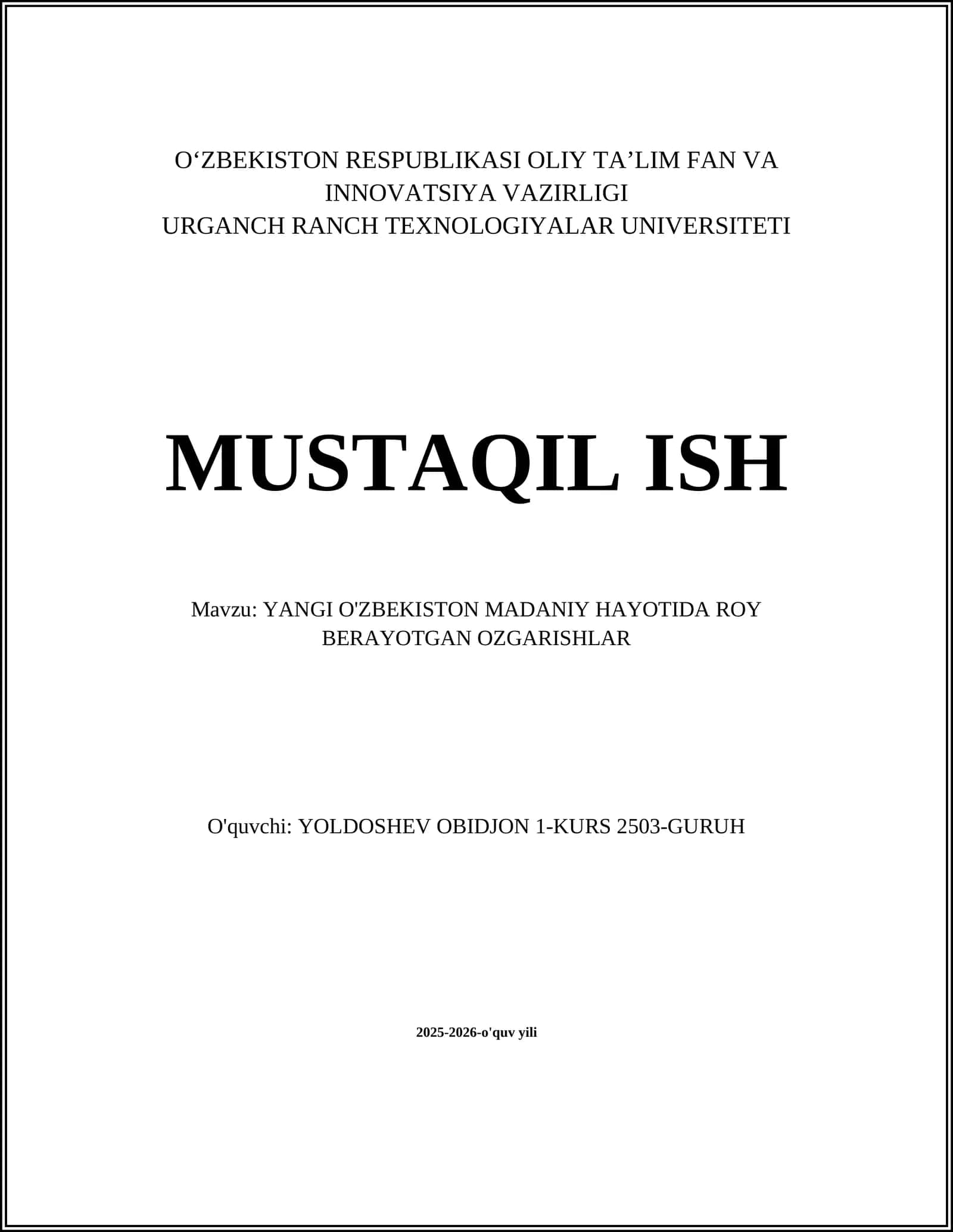 YANGI O'ZBEKISTON MADANIY HAYOTIDA ROY BERAYOTGAN OZGARISHLAR