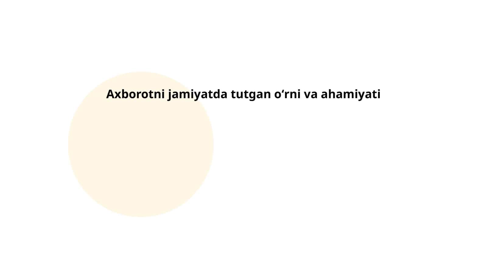 Axborotni jamiyatda tutgan oʻrni va ahamiyati