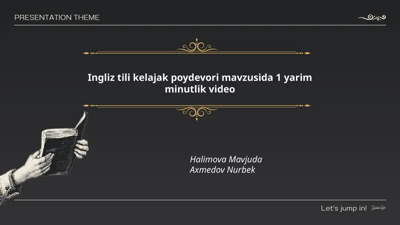 Ingliz tili kelajak poydevori mavzusida 1 yarim minutlik video