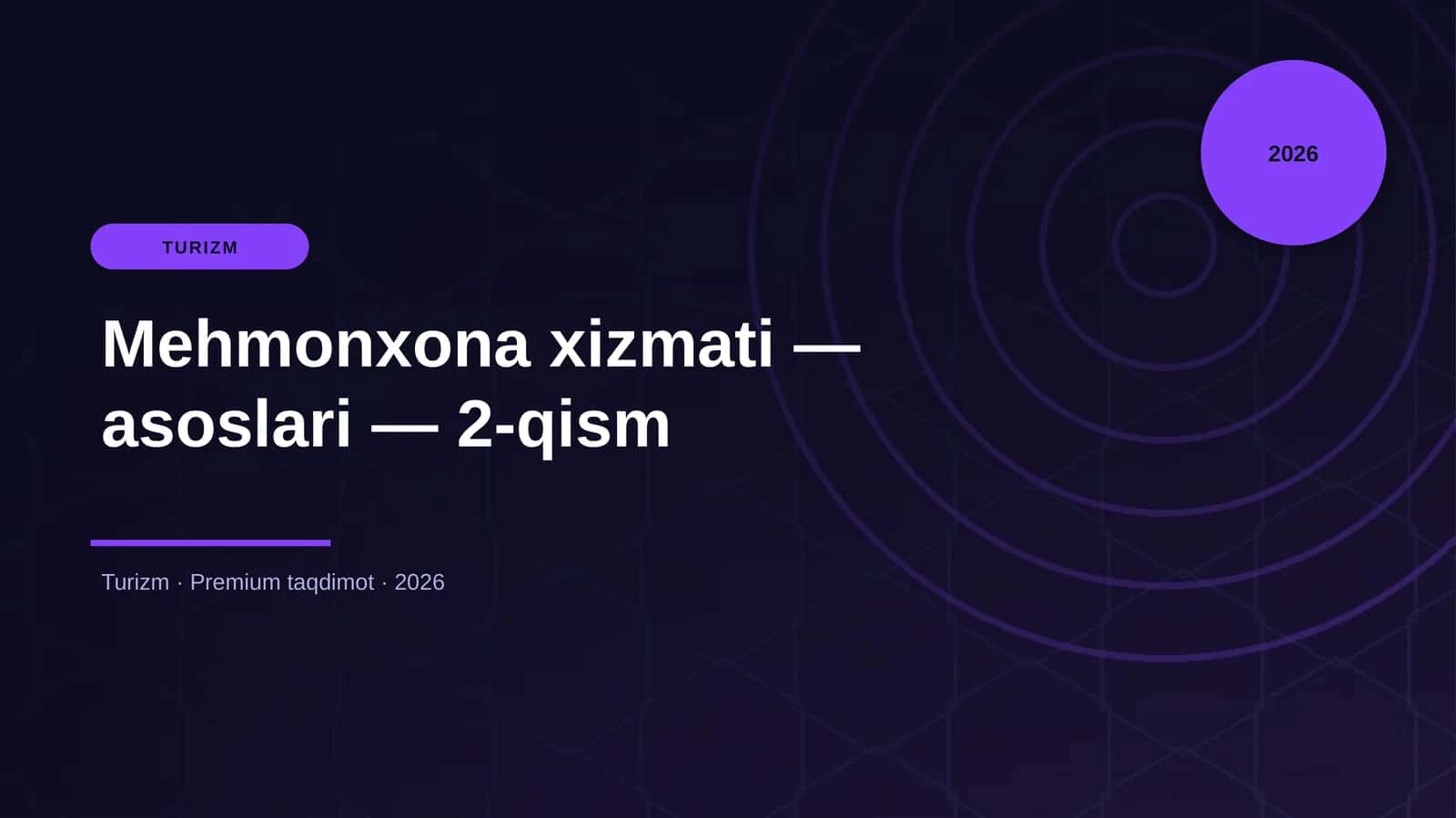 Mehmonxona xizmati — asoslari — 2-qism