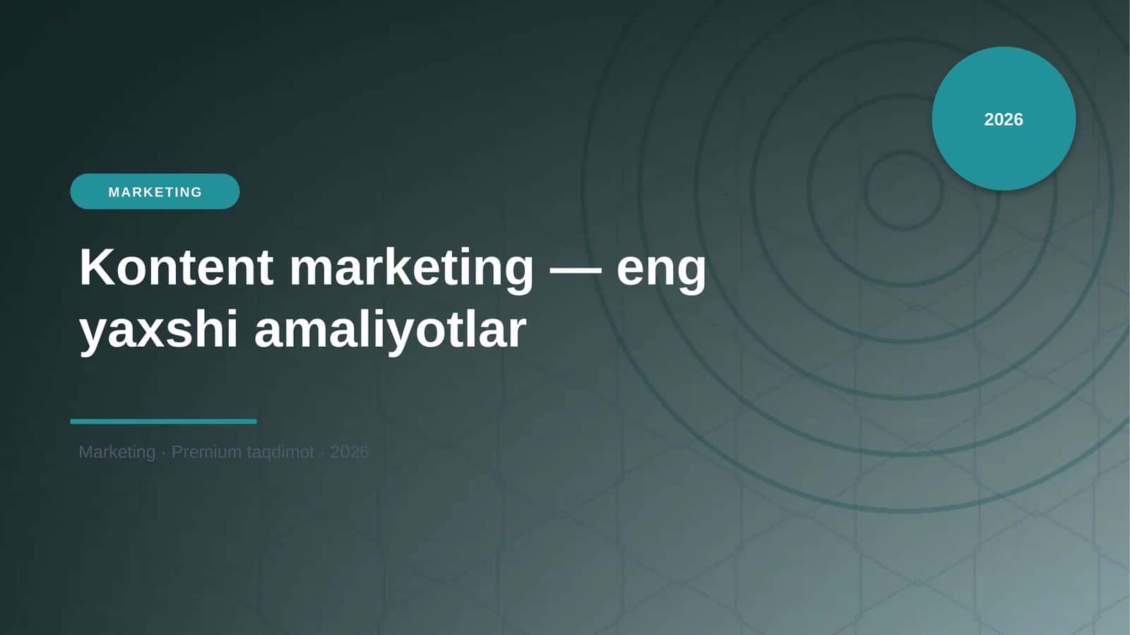 Kontent marketing — eng yaxshi amaliyotlar