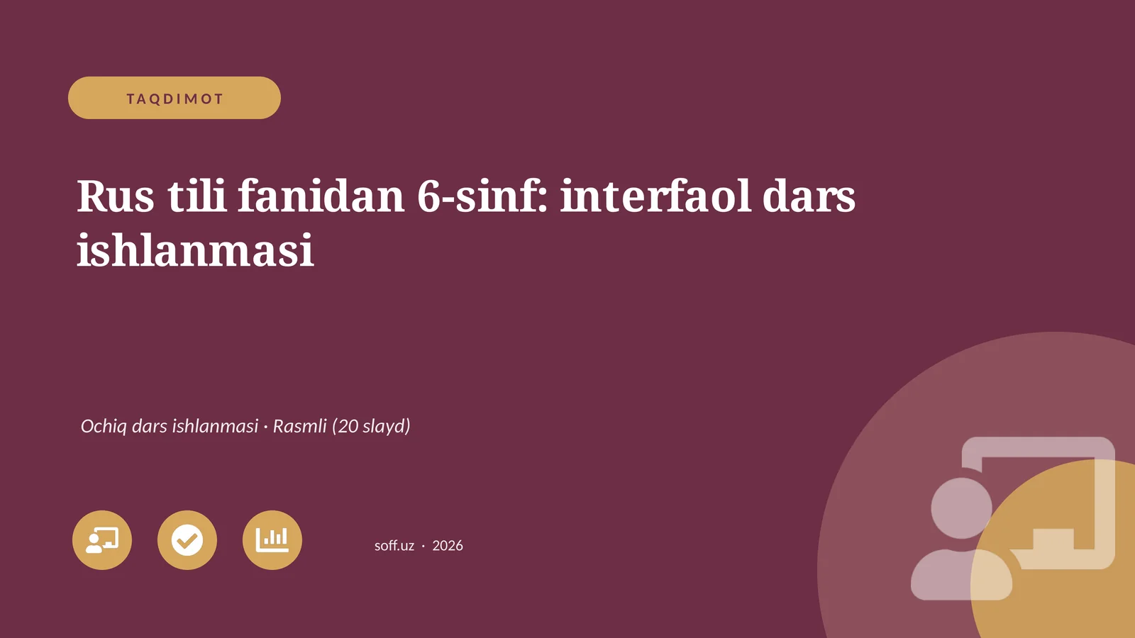 Rus tili fanidan 6-sinf: interfaol dars ishlanmasi