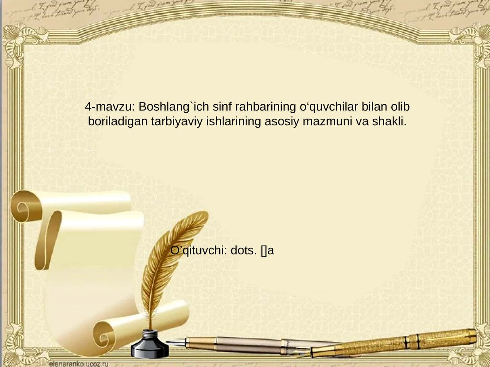 Boshlang`ich sinf rahbarining o‘quvchilar bilan olib boriladigan tarbiyaviy ishlarining asosiy mazmuni va shakli