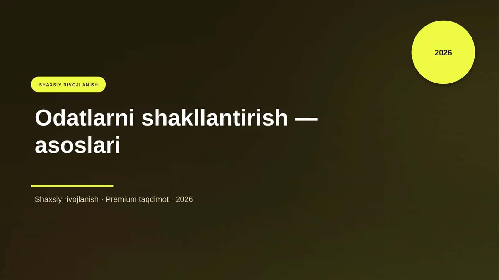 Odatlarni shakllantirish — asoslari