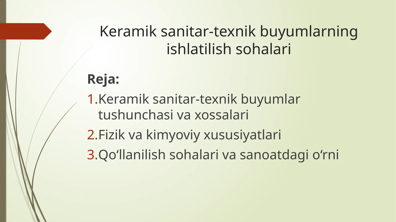 Keramiksanitar-texnikbuyumlarning ishlatilish sohalari