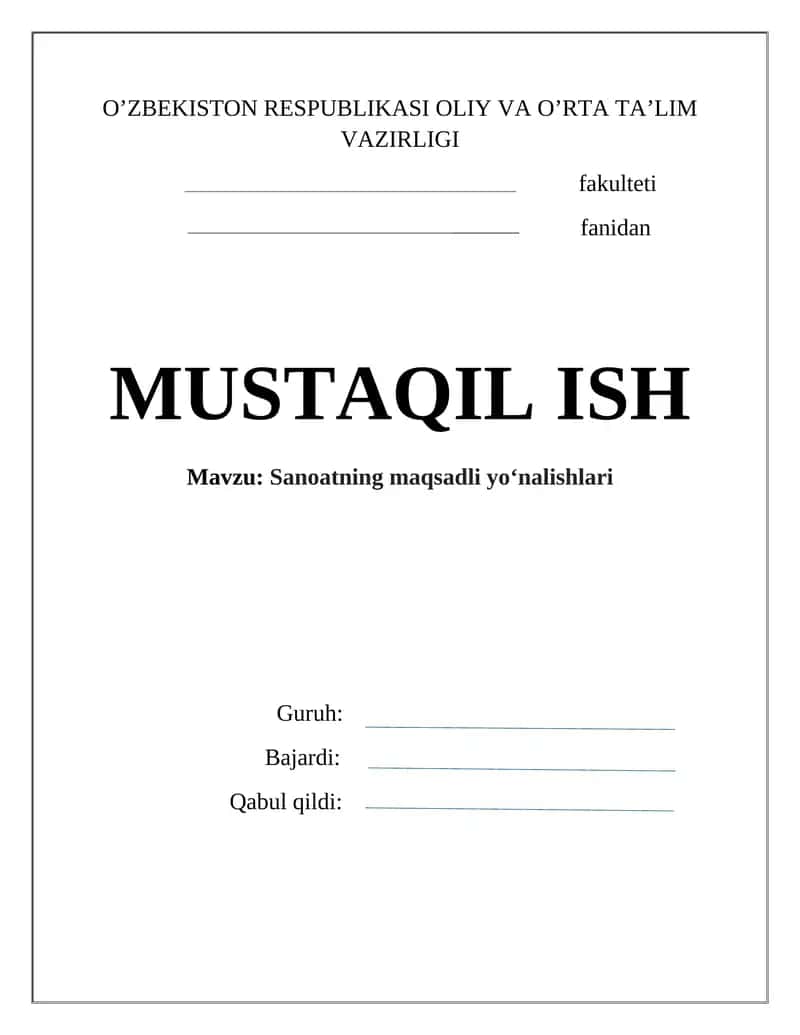Sanoatning maqsadli yo‘nalishlari