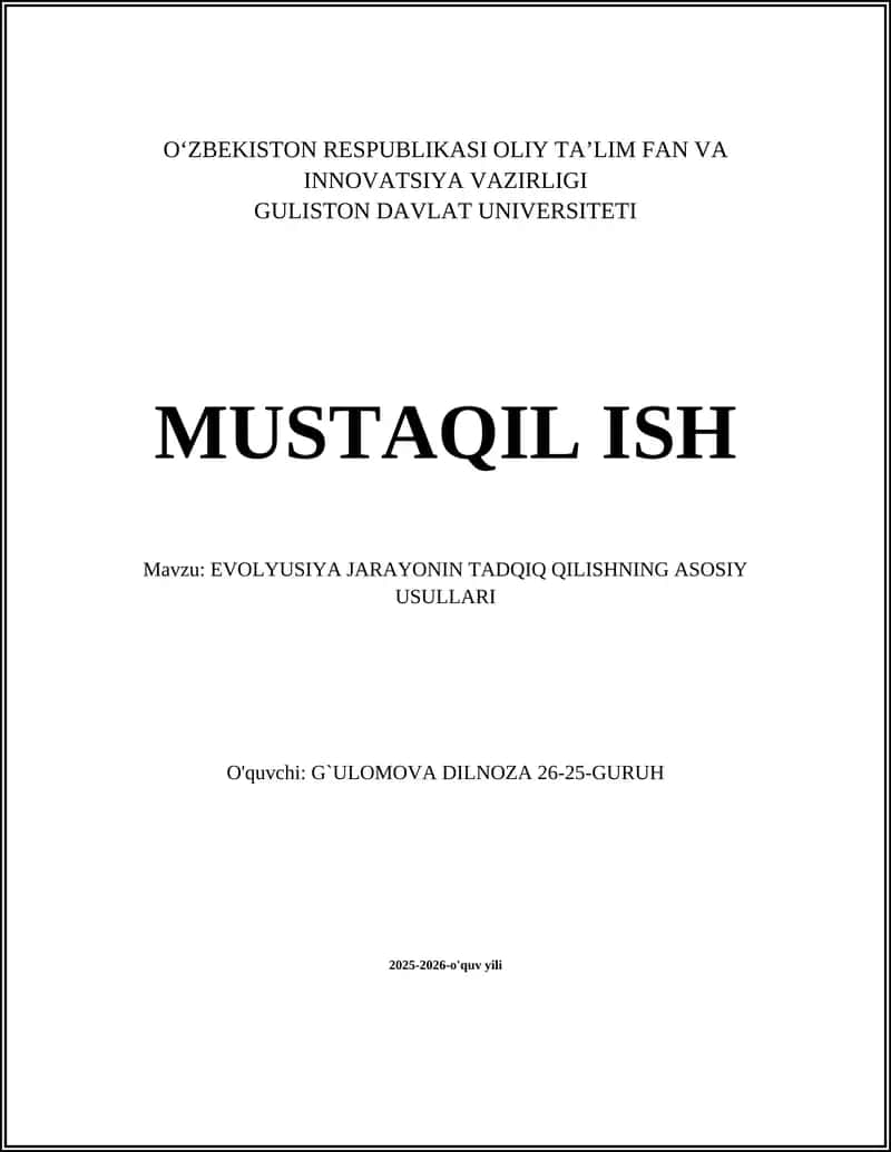 EVOLYUSIYA JARAYONIN TADQIQ QILISHNING ASOSIY USULLARI