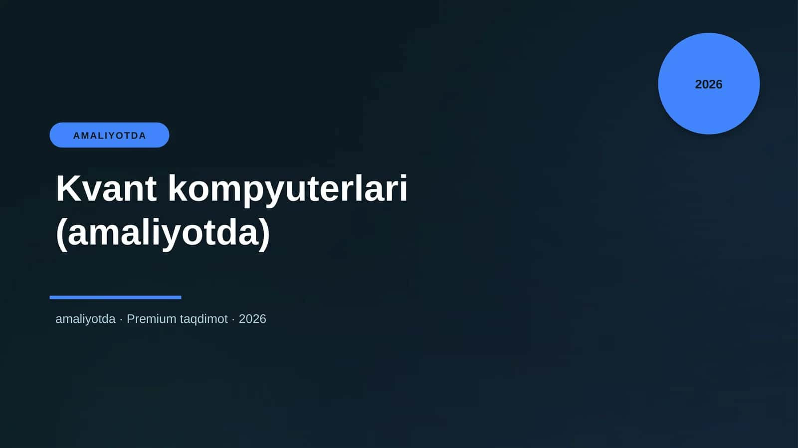 Kvant kompyuterlari (amaliyotda)