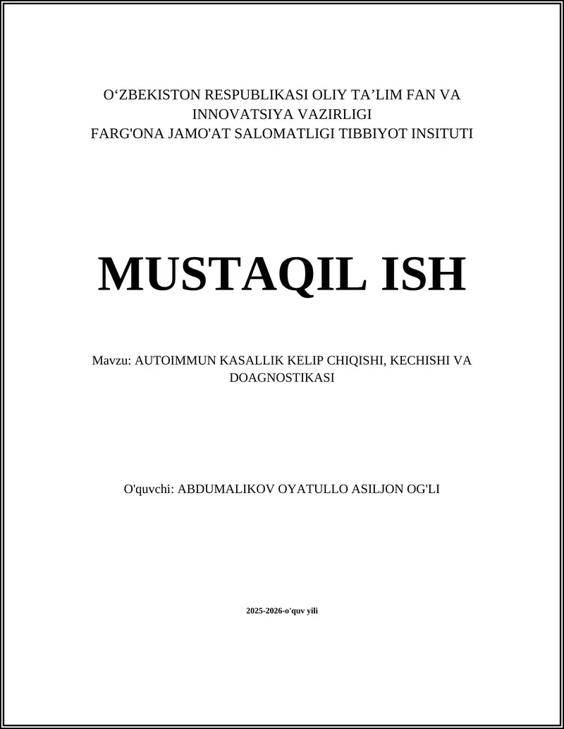 AUTOIMMUN KASALLIK KELIP CHIQISHI, KECHISHI VA DOAGNOSTIKASI