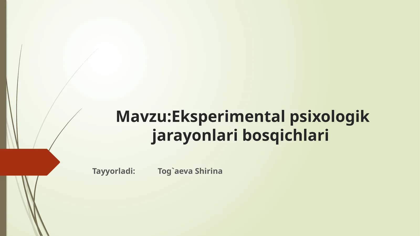 Eksperimentalpsixologik jarayonlari bosqichlari