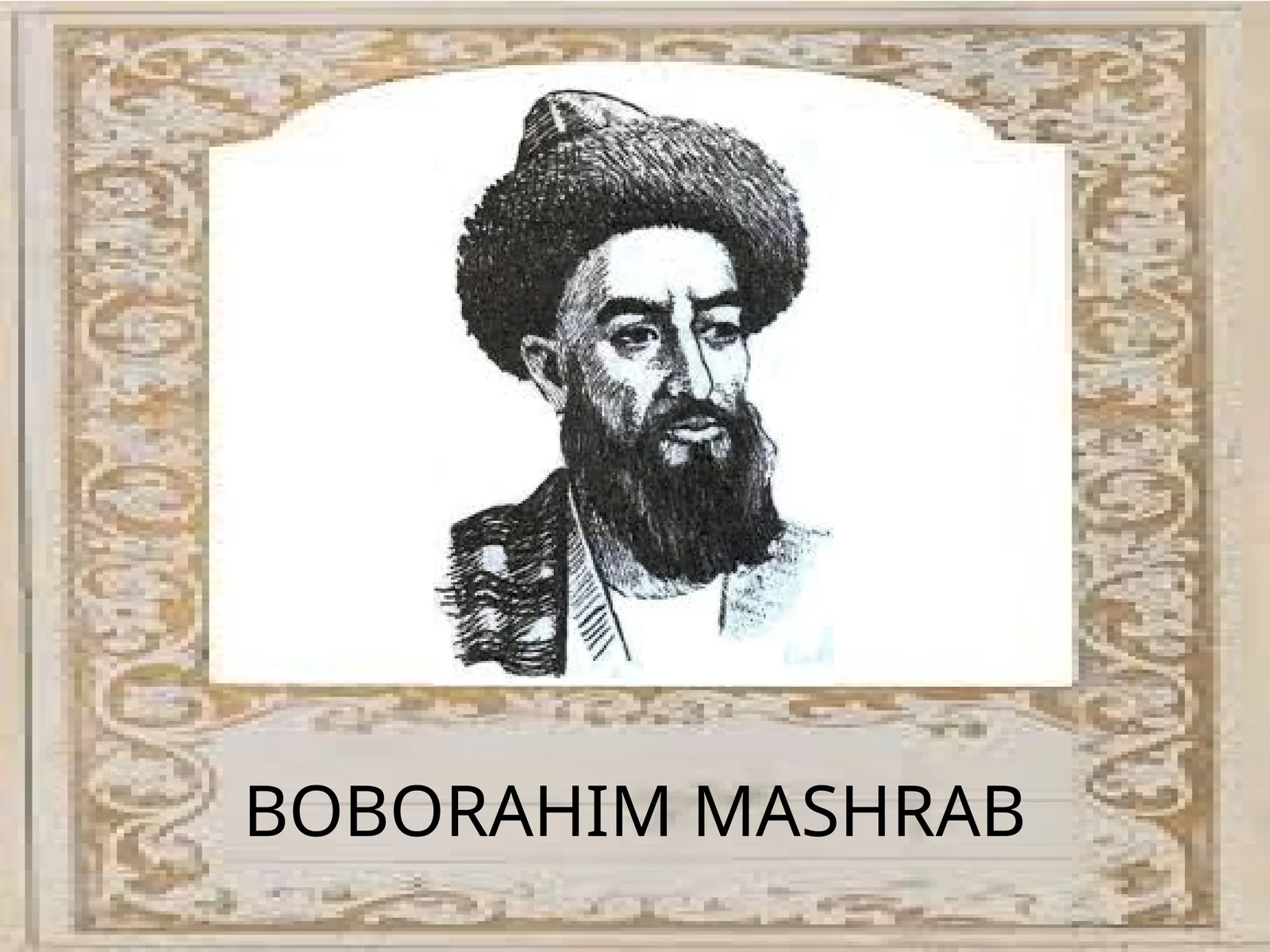 BOBORAHIM MASHRAB (1653-1711)