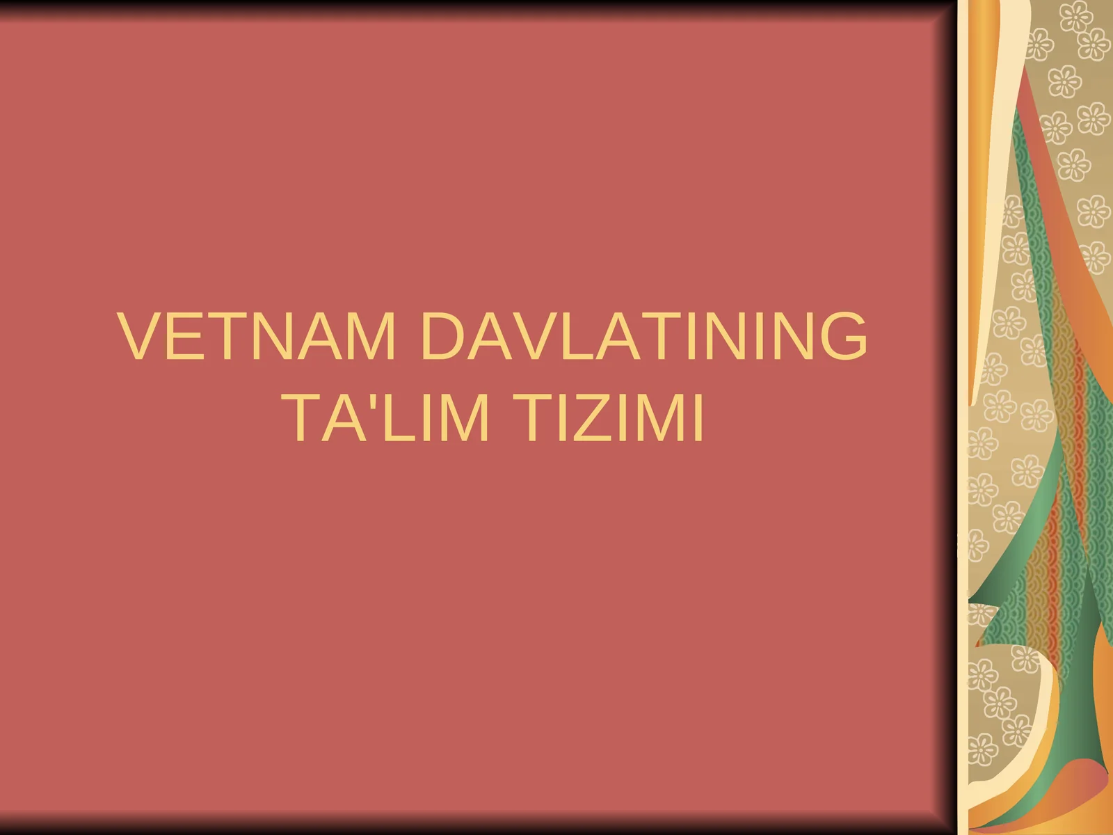 Vyetnam Davlatining Ta'lim Tizimi