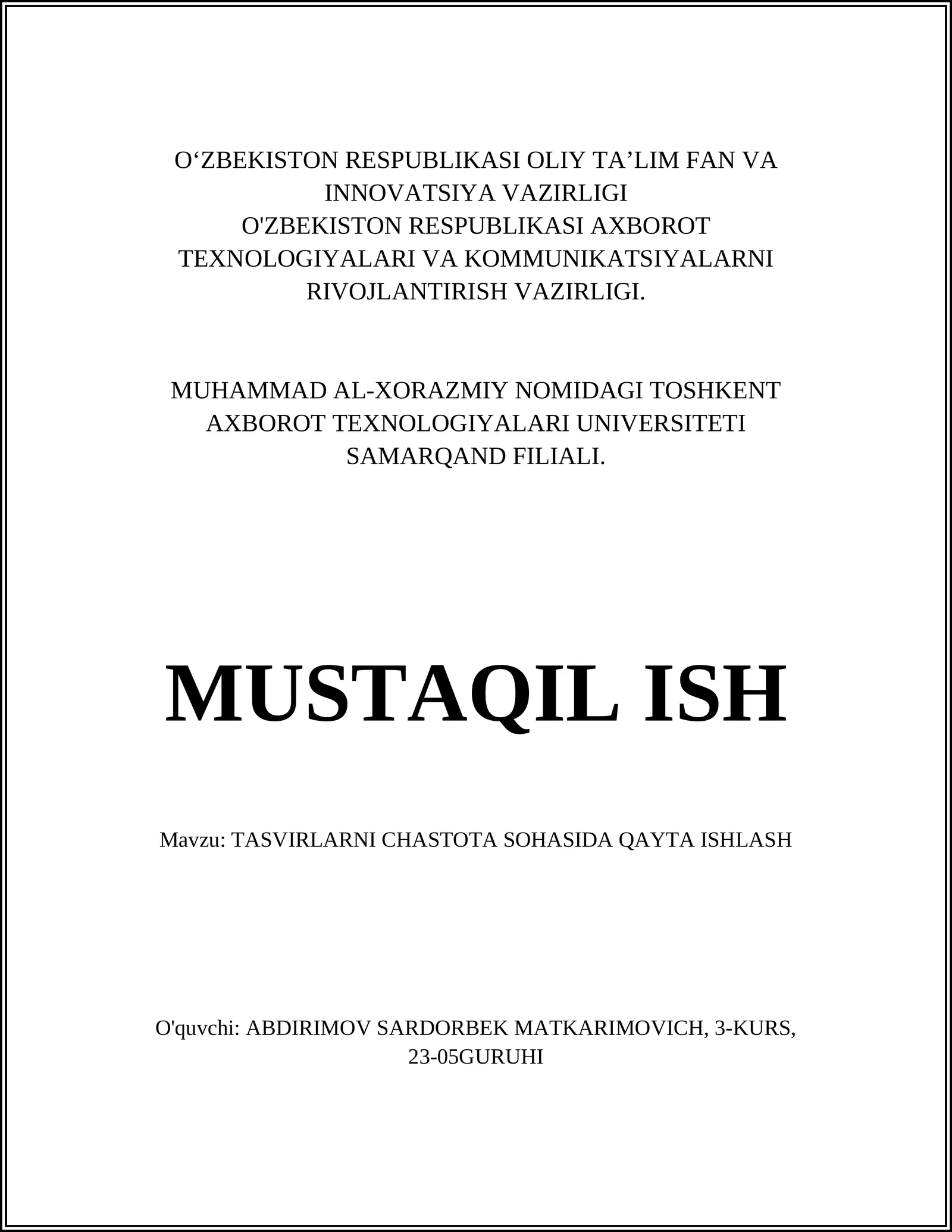 TASVIRLARNI CHASTOTA SOHASIDA QAYTA ISHLASH