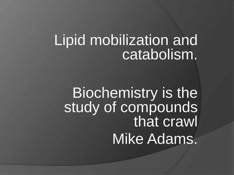 Lipidmobilizationandcatabolism