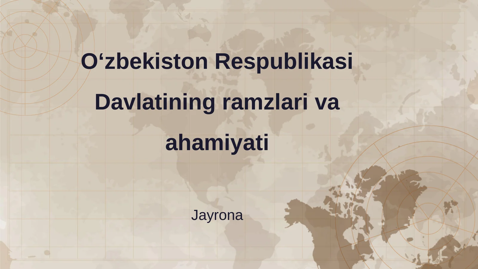 O‘zbekiston Respublikasi Davlatining ramzlari va ahamiyati