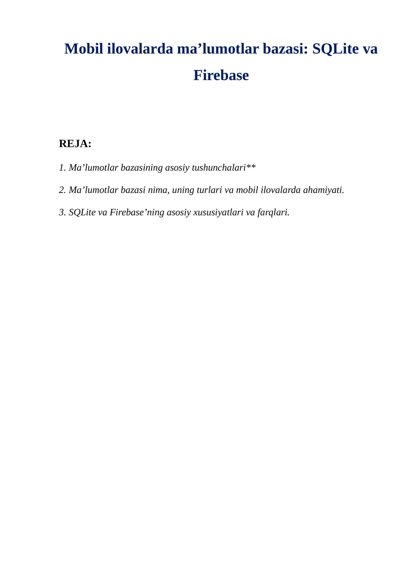 Mobil ilovalarda ma’lumotlar bazasi  SQLite va Firebase