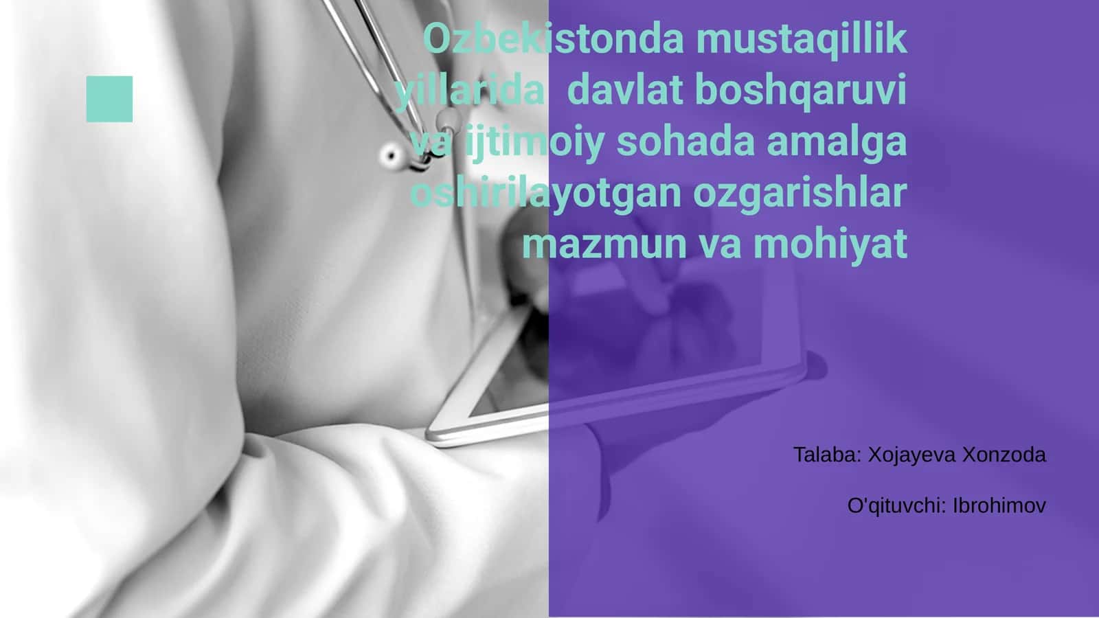 O‘zbekistonda Mustaqillik Yillarida Davlat Boshqaruvi va Ijtimoiy Sohada Amalga Oshirilayotgan Ozgarishlar