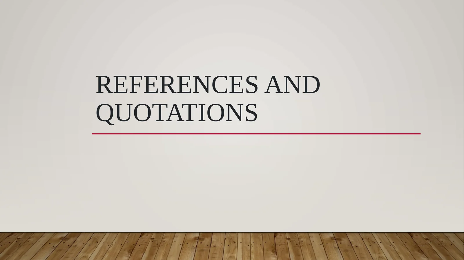 References and Quotations