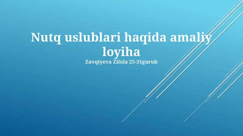 Nutq uslublari haqida amaliy loyiha