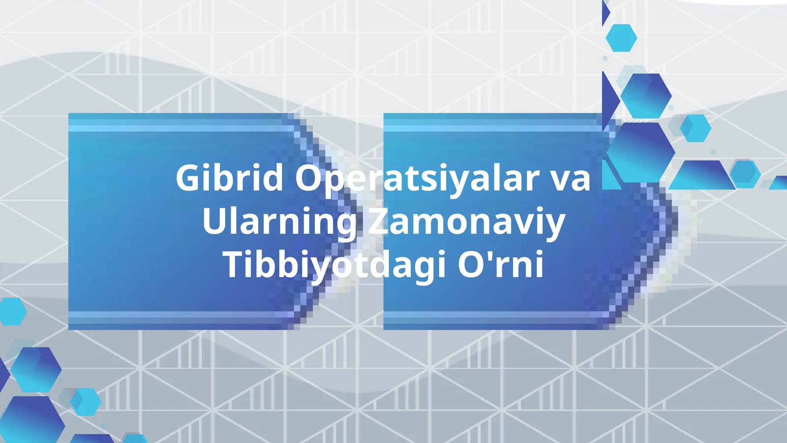 Gibrid Operatsiyalar va Ularning Zamonaviy Tibbiyotdagi O'rni