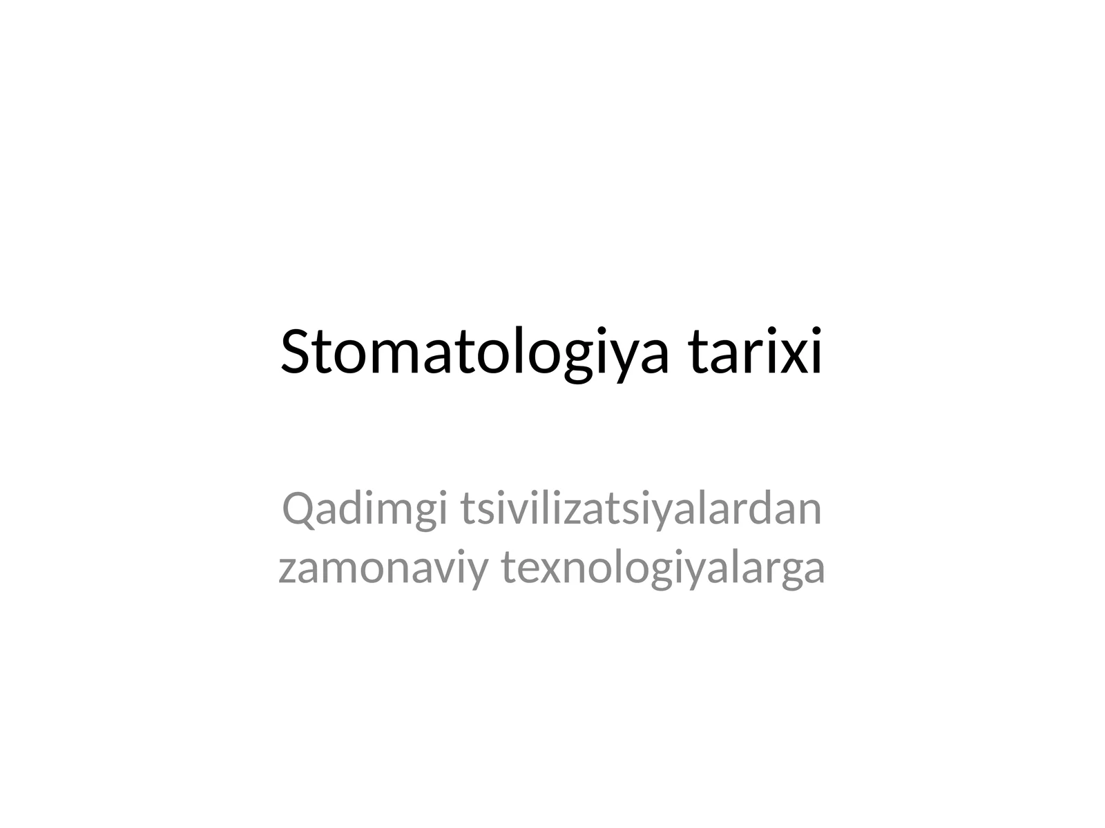 Stomatologiya tarixi