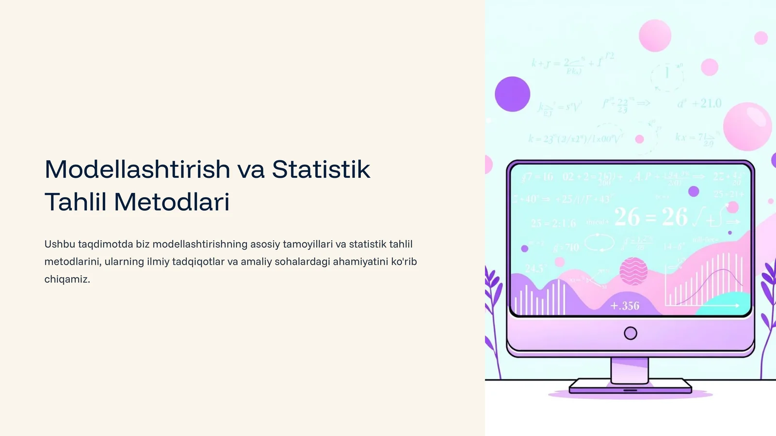 Modellashtirish va Statistik Tahlil Metodlari