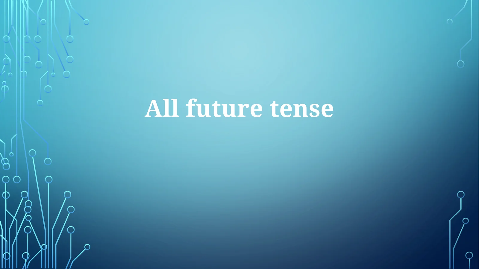 All Future Tense