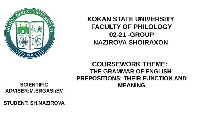 THE GRAMMAR OF ENGLISH PREPOSITIONS: THEIR FUNCTION AND MEANING