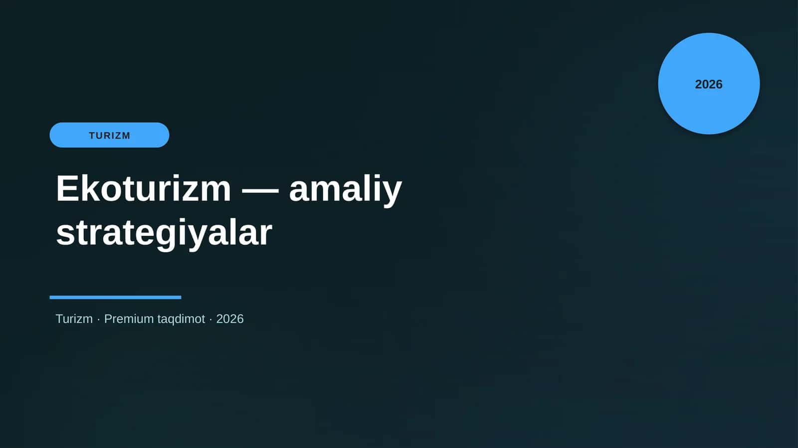 Ekoturizm — amaliy strategiyalar