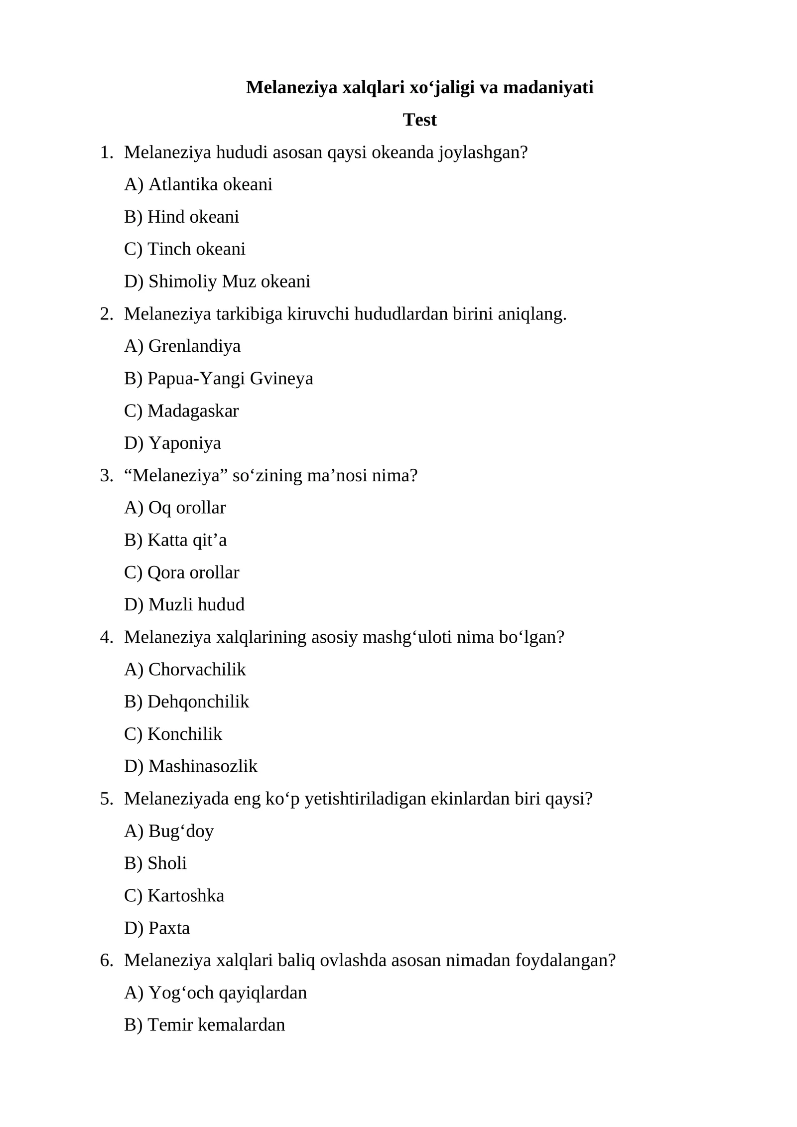 Melaneziya xalqlari xoʻjaligi va madaniyati test