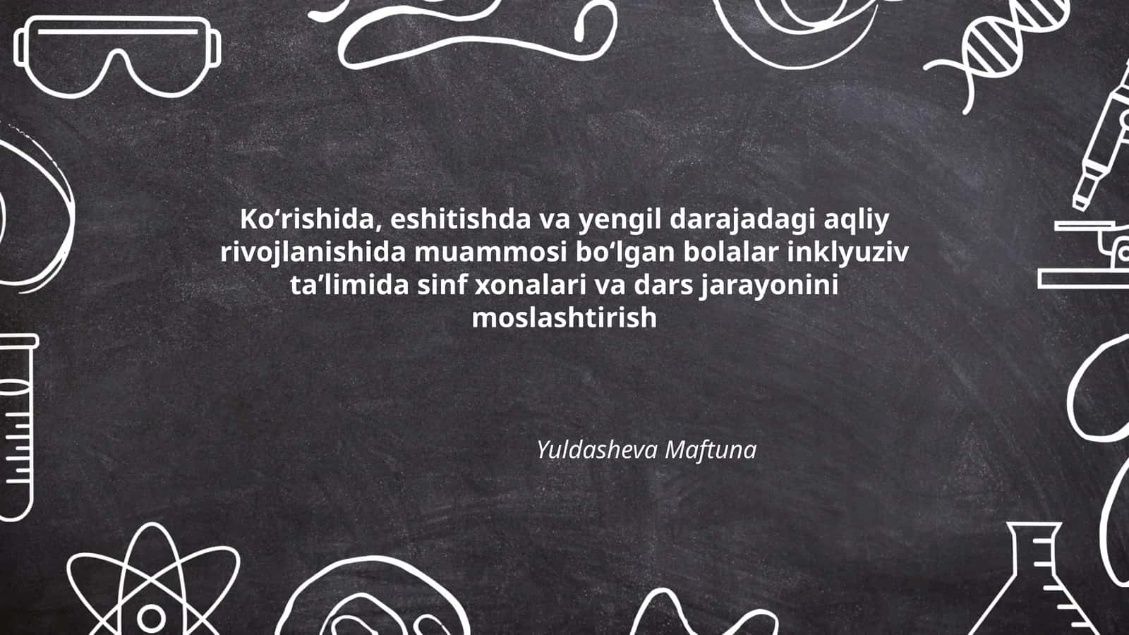Inklyuziv taʼlimida sinf xonalari va dars jarayonini moslashtirish