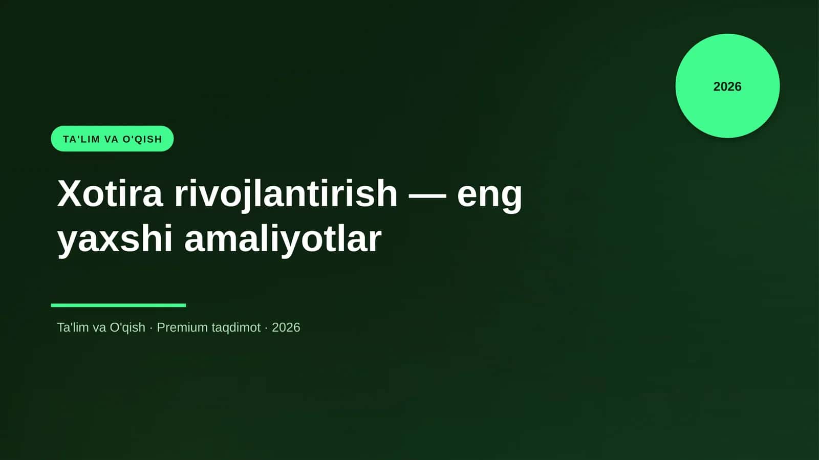 Xotira rivojlantirish — eng yaxshi amaliyotlar