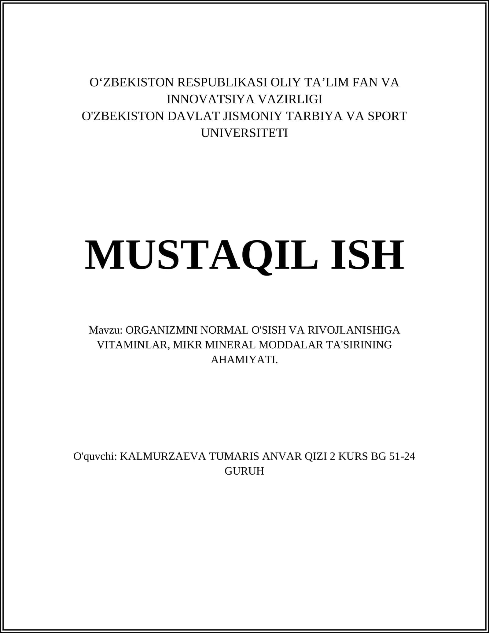 ORGANIZMNI NORMAL O'SISH VA RIVOJLANISHIGA VITAMINLAR, MIKR MINERAL MODDALAR TA'SIRINING AHAMIYATI