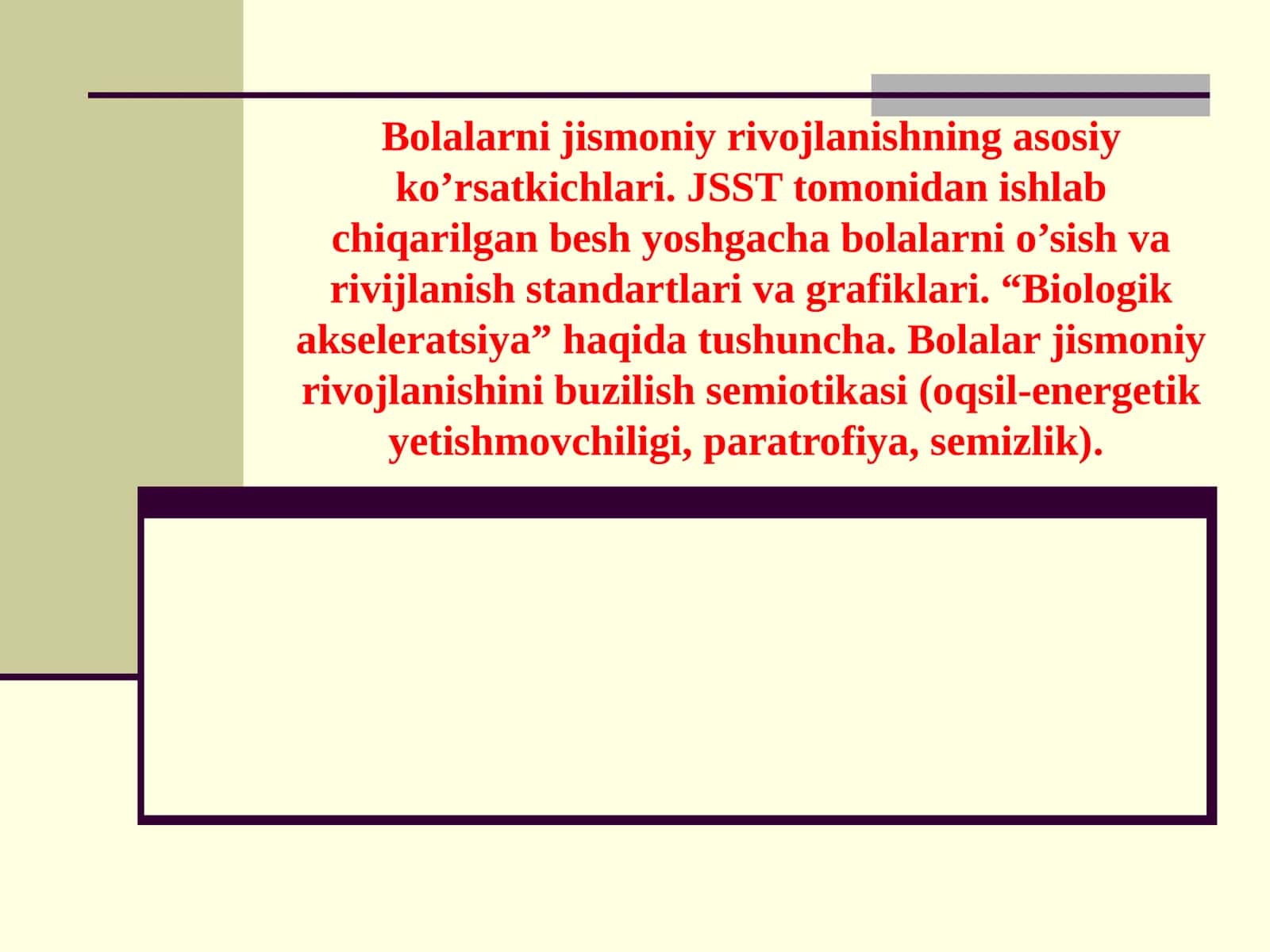 Bolalarni jismoniy rivojlanishning asosiy ko’rsatkichlari