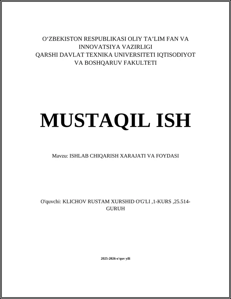 ISHLAB CHIQARISH XARAJATI VA FOYDASI